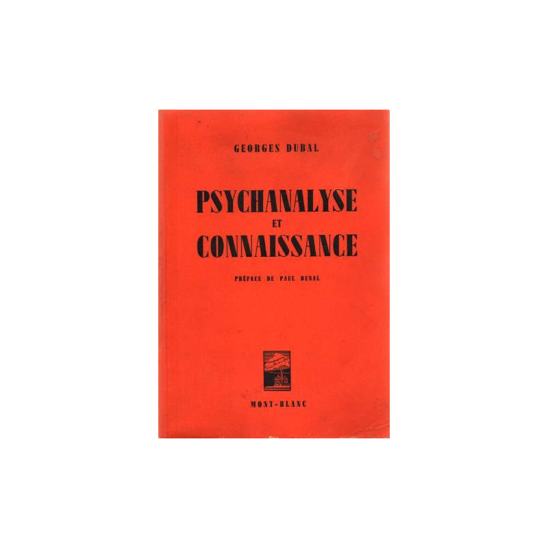 Psychanalyse et connaissance - l'évolution des psychothérapies et...