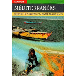 Méditerranées Lumières et tumultes ou la saveur des mélanges