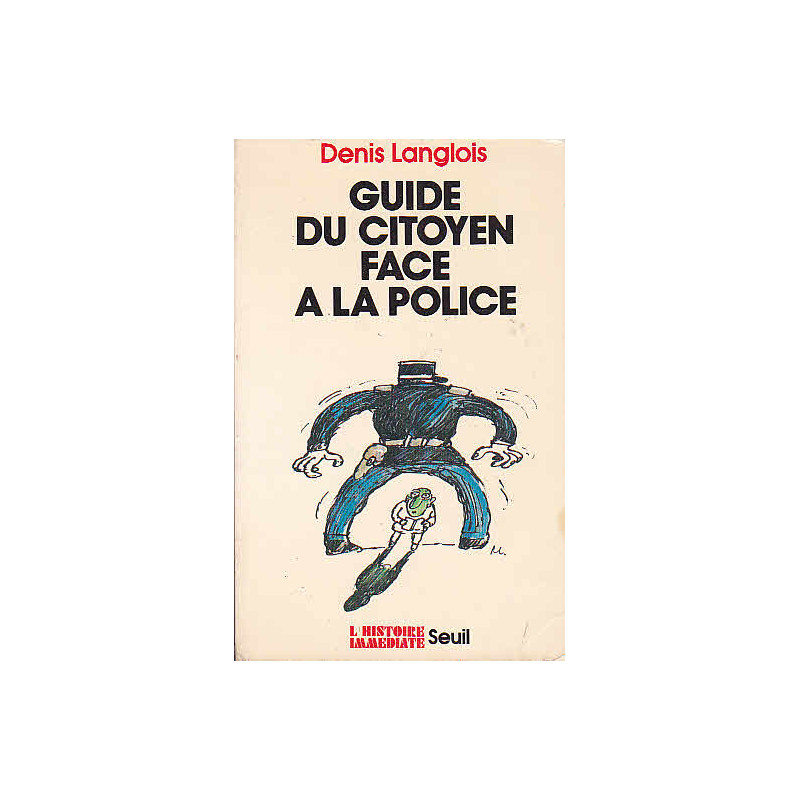 Le guide du citoyen face a la police