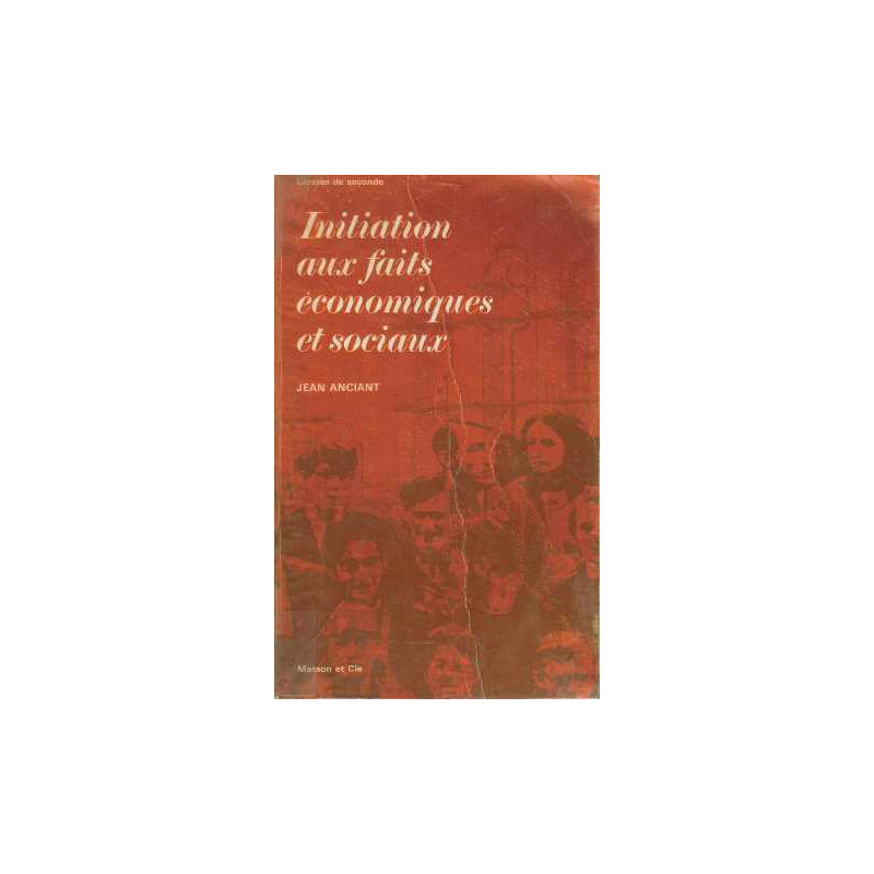 Initiation aux faits économiques et sociaux classe second