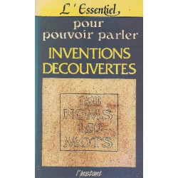 Inventions et découvertes (L'essentiel pouvoir parler)