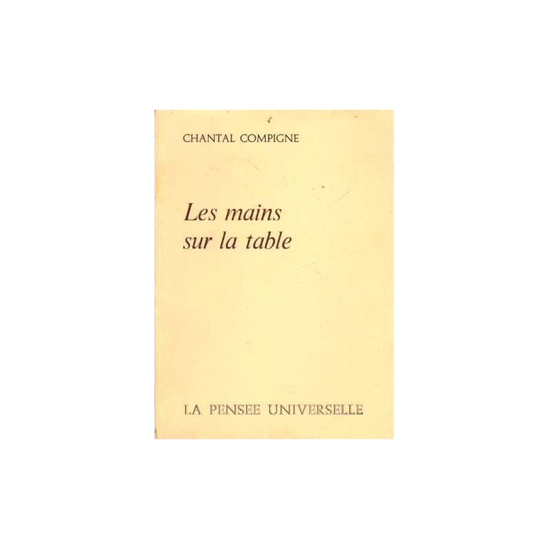 Les mains sur la table