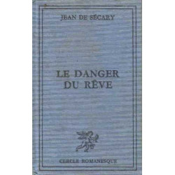 Le danger du rêve