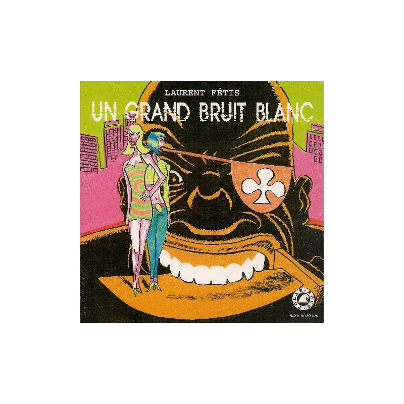 Un grand bruit blanc
