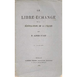 Le libre échange et la dépopulation de la france