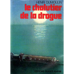Le chalutier de la drogue