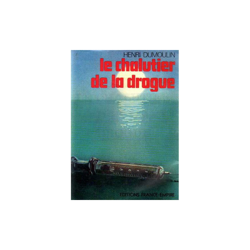 Le chalutier de la drogue