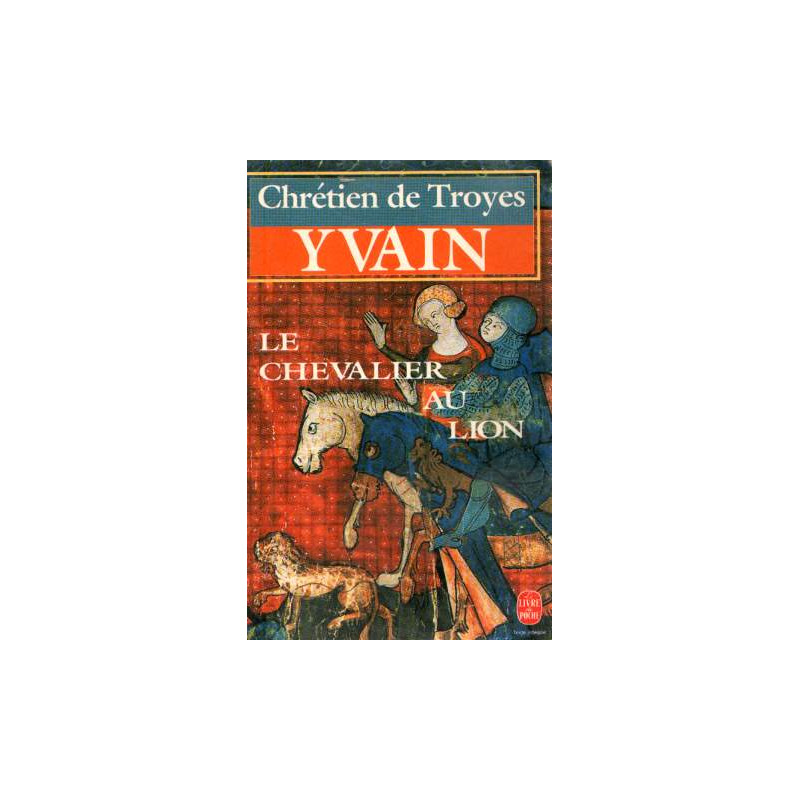 Yvain Le Chevalier Au Lion