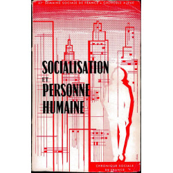 47e session Grenoble 1960. Socialisation et personne humaine