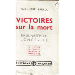 Victoires sur la mort rajeunissement longévité