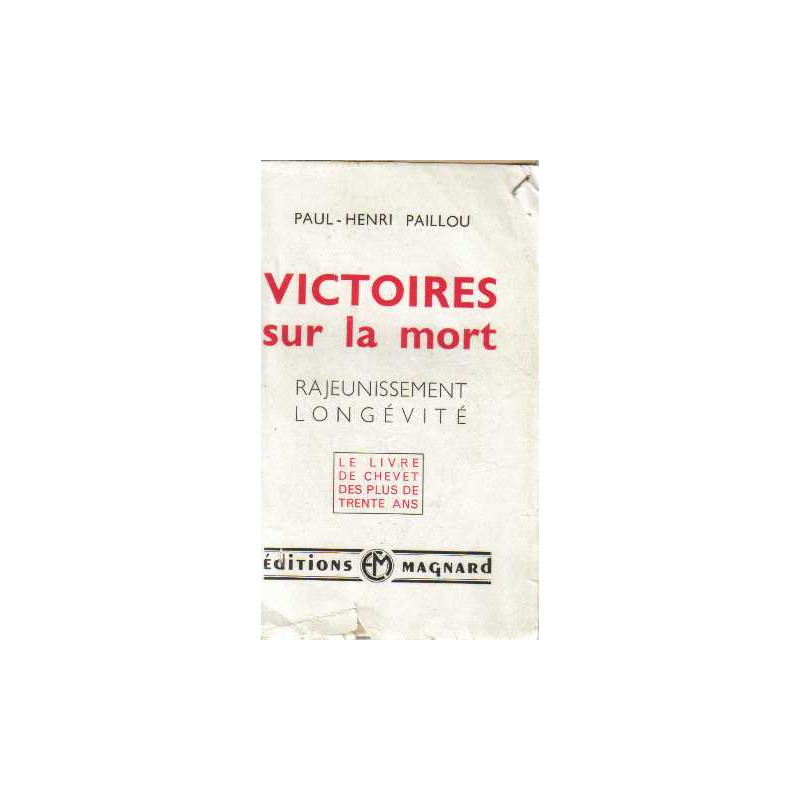 Victoires sur la mort rajeunissement longévité