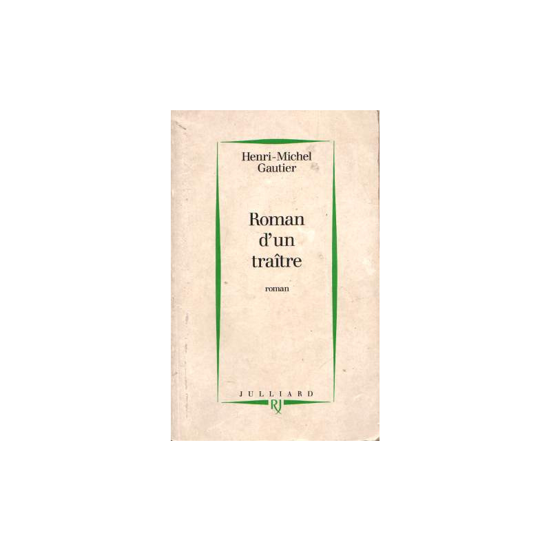 Roman d'un traître