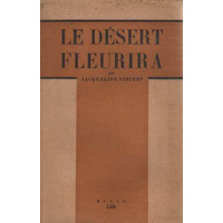 Le désert fleurira