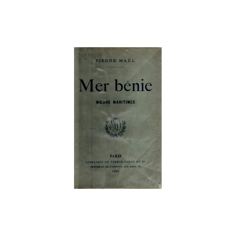 Mer bénie. moeurs maritimes