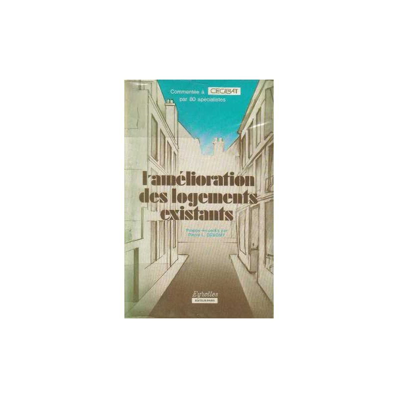 L'amélioration des logements existants