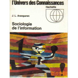 Sociologue de l'information L'univers des connaissances