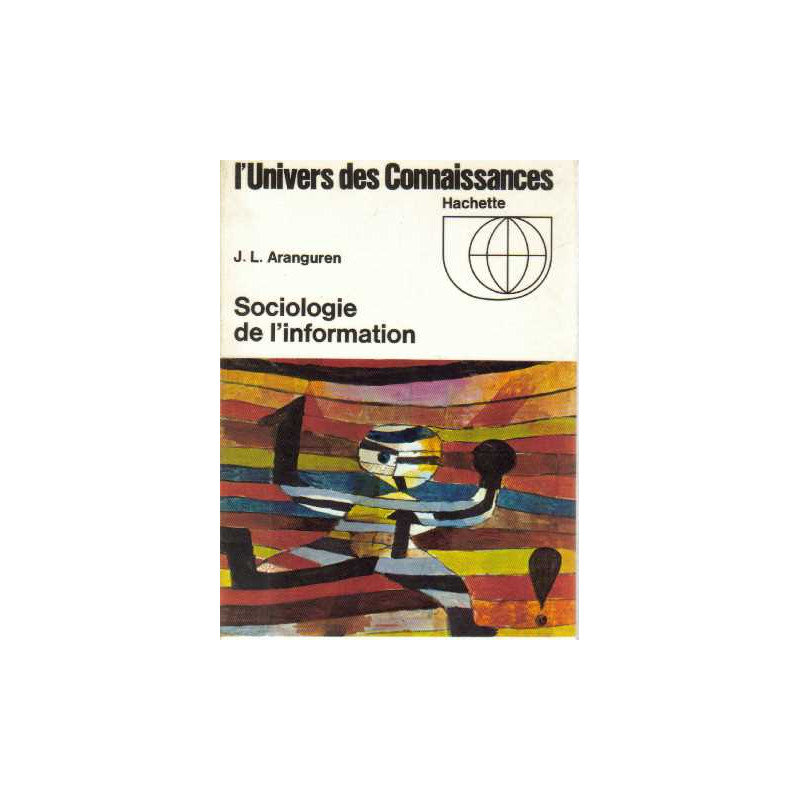 Sociologue de l'information L'univers des connaissances