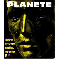 Le nouveau Planète n° 15 cultures terroristes révélées marginales