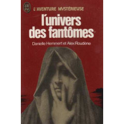 L'univers des fantômes