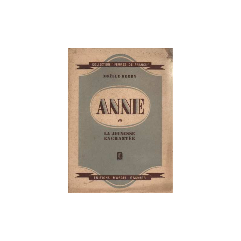 Anne ou la jeunesse enchantée