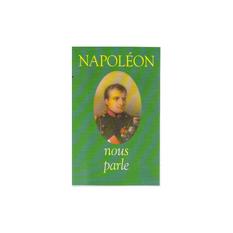 Napoléon nous parle
