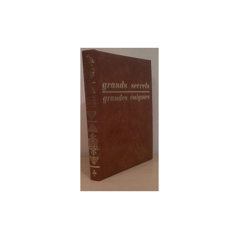 Grands secrets grandes énigmes