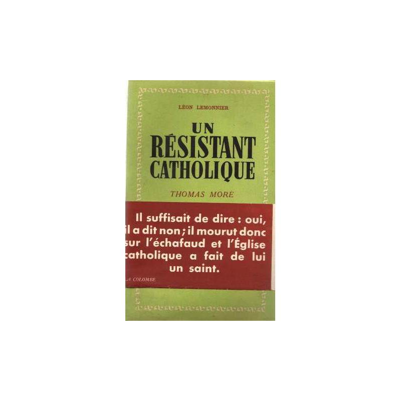 Un résistant catholique