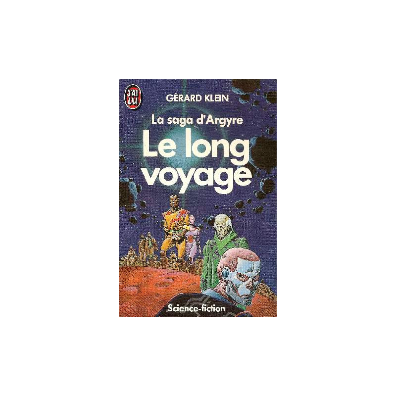 Le long voyage (La saga d'Argyre)