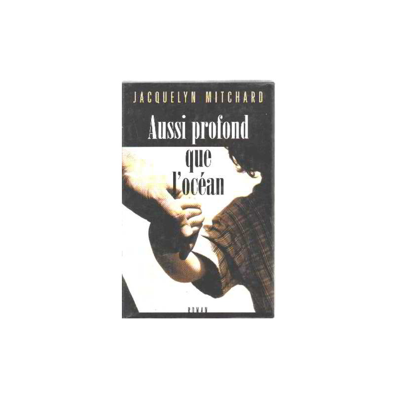 Aussi Profond Que L'océan