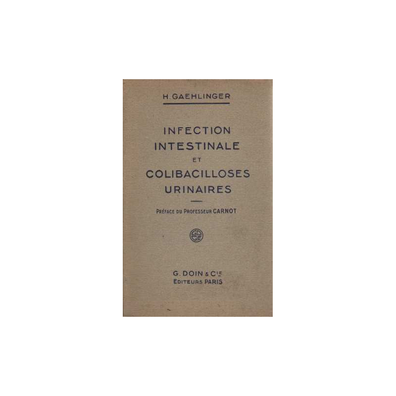 Infection intestinale et colibacilloses urinaires