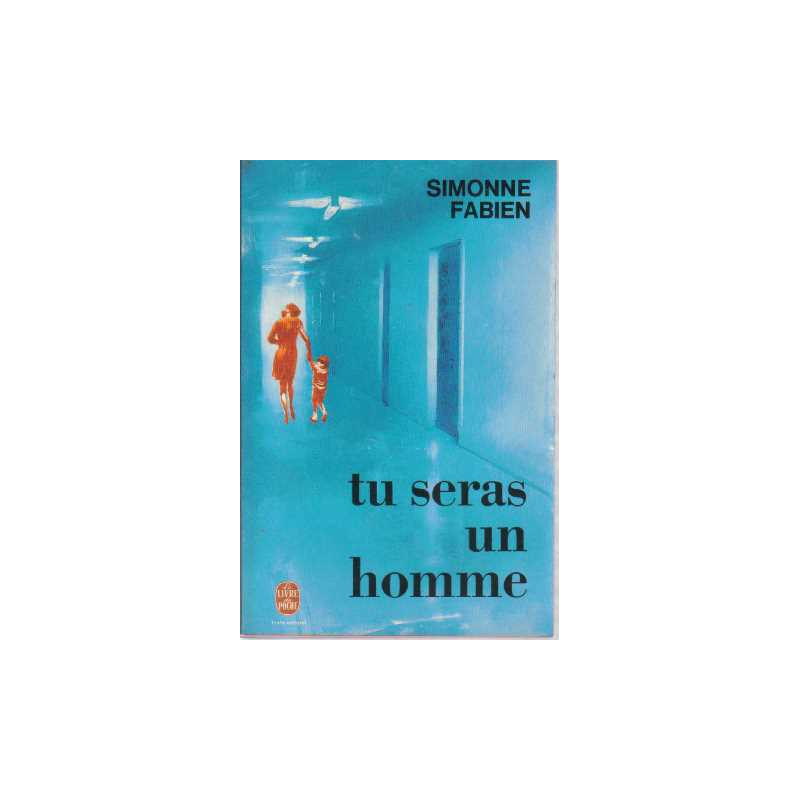 Tu sera un homme