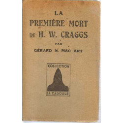 La première mort de h.w. craggs