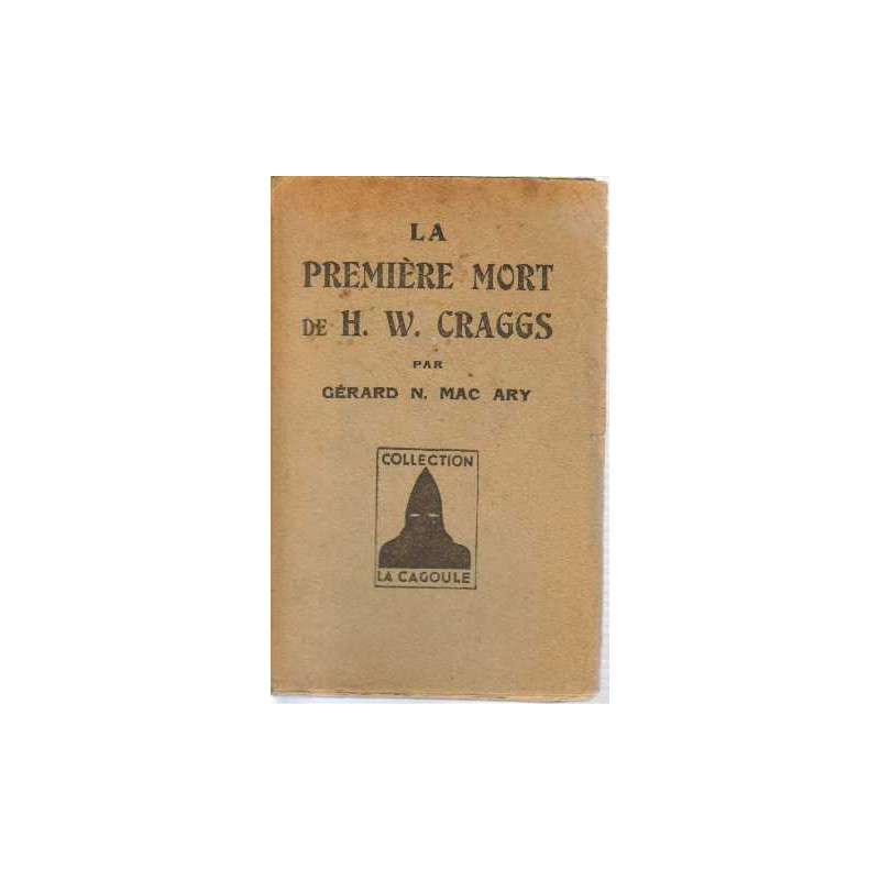 La première mort de h.w. craggs