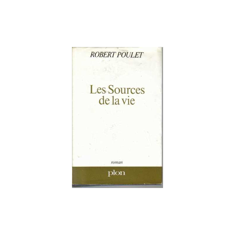 Les sources de la vie