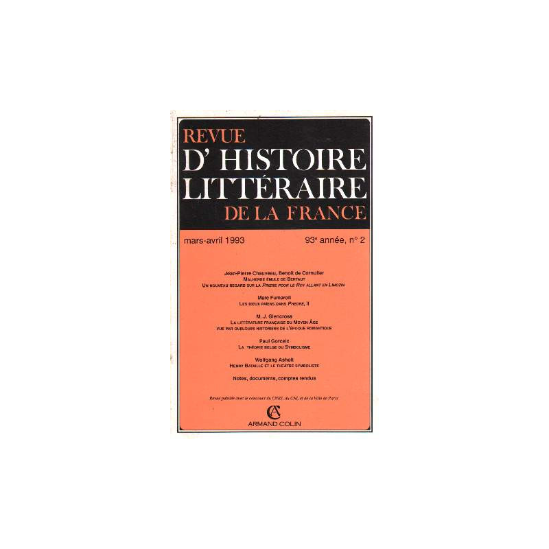 Histoire littéraire de la France 93e année mars avril 1993