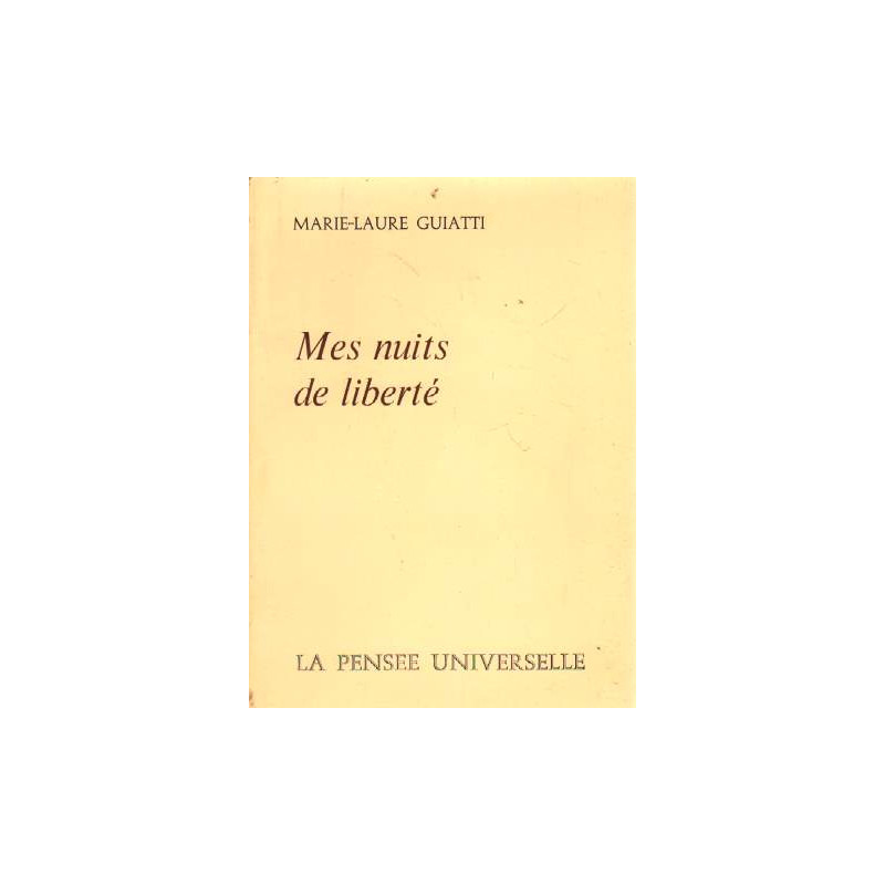 Mes nuits de liberté