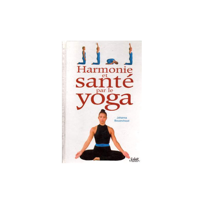 Harmonie et santé par le yoga