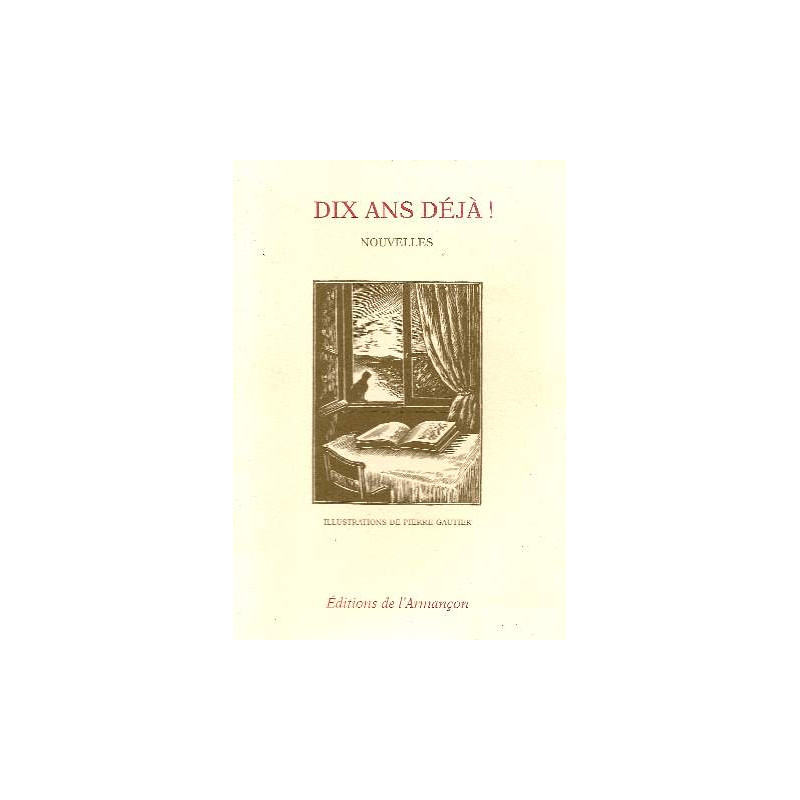 Dix ans déjà