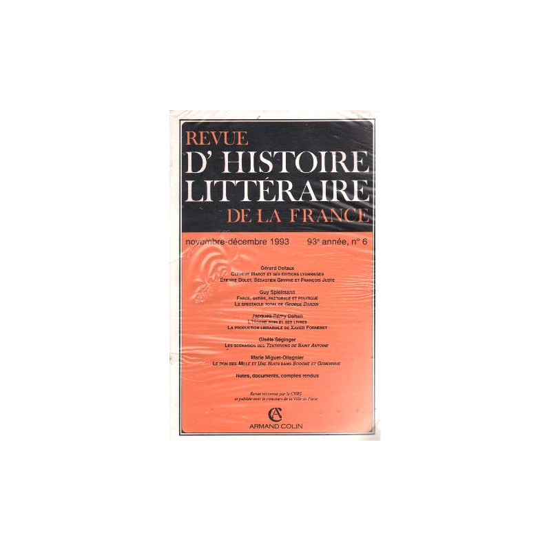 Revue d'histoire littéraire de la France n°6 93e année