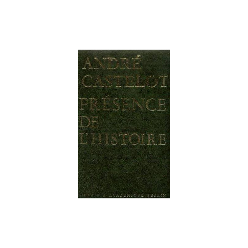 Présence de l'histoire