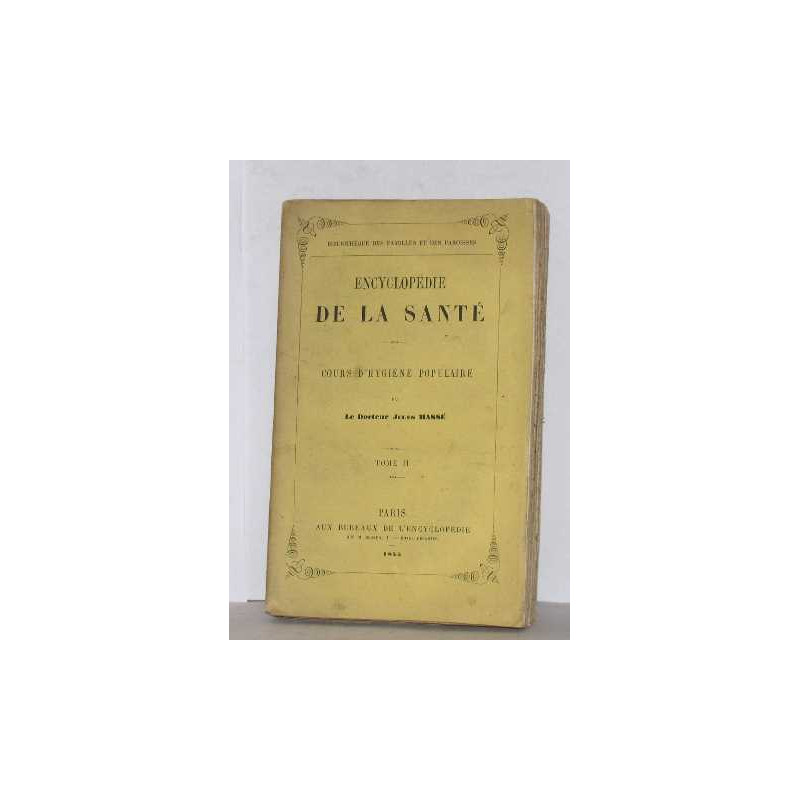 Encyclopédie de la santé tome II