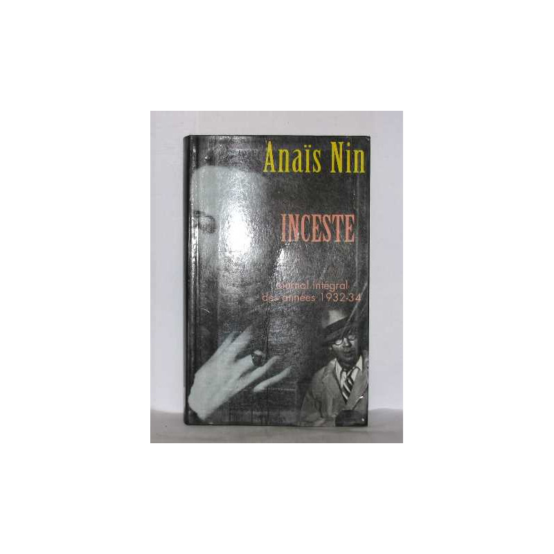 Inceste journal intégral des années 1932-34