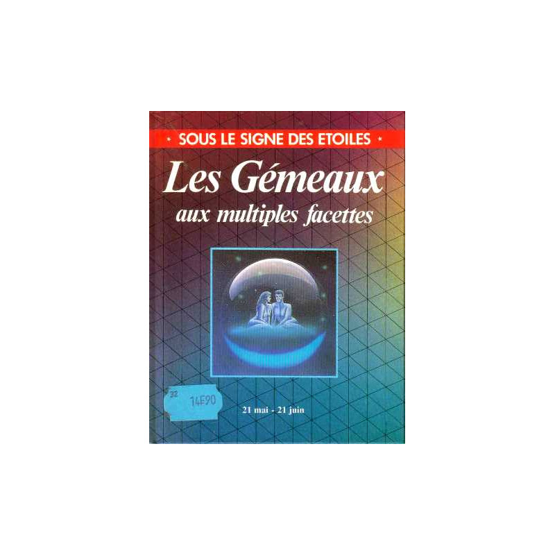 Les Gémeaux aux multiples facettes