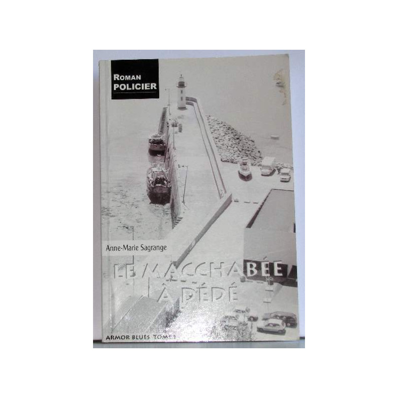 La macchabée à Dédé (armor blues tome 1)