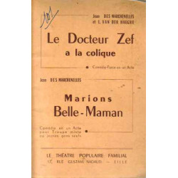 Le docteur zef à la colique marions belle-maman