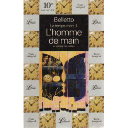 Le temps mort. 1 L'homme de main et autres nouvelles