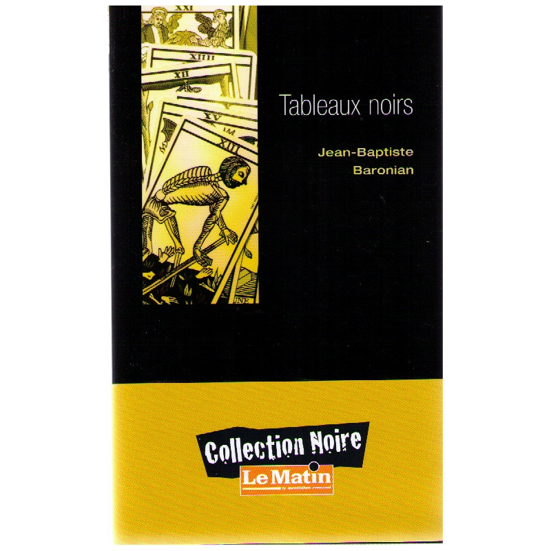 Tableaux noirs