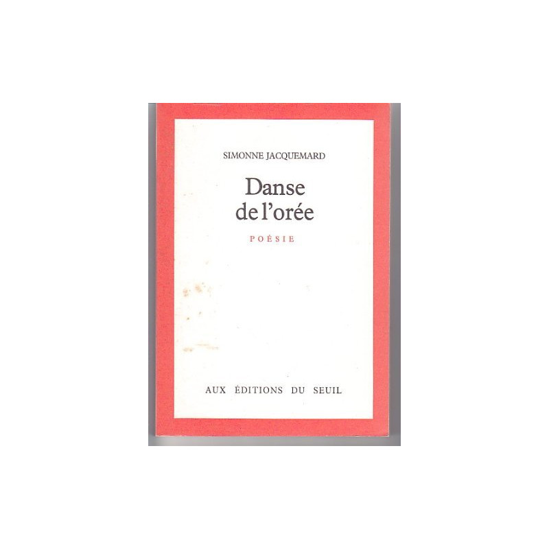 Danse de l'oree : poesie