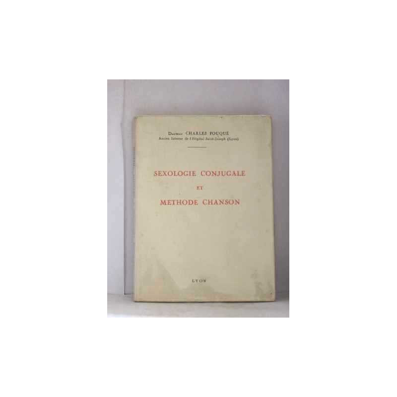 Sexologie conjugale et methode chanson