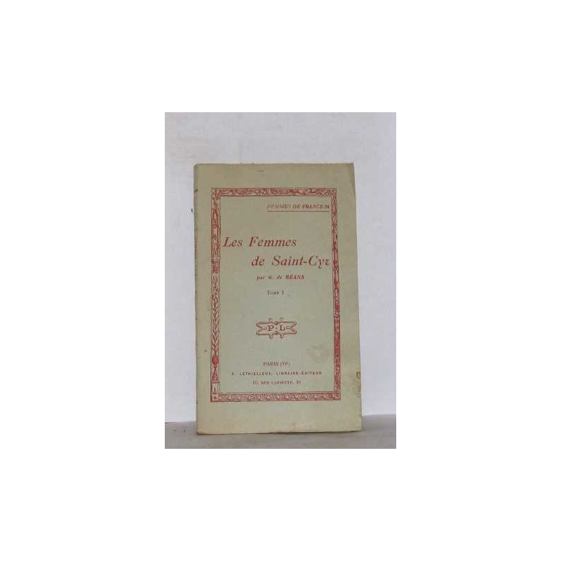 Les femmes de saint-cyr tome I